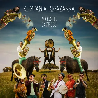 Acoustic Express by Kumpania Algazarra