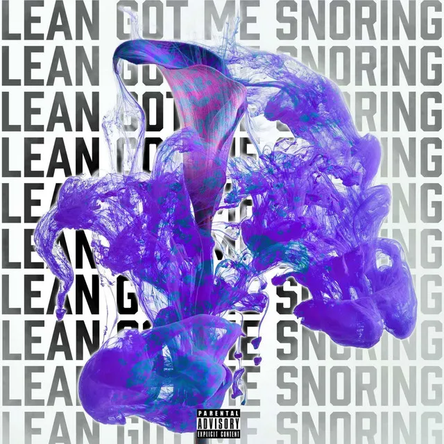 Lean Got Me Snoring