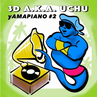 yAMAPIANO #2 by 3D a.k.a. Uchu