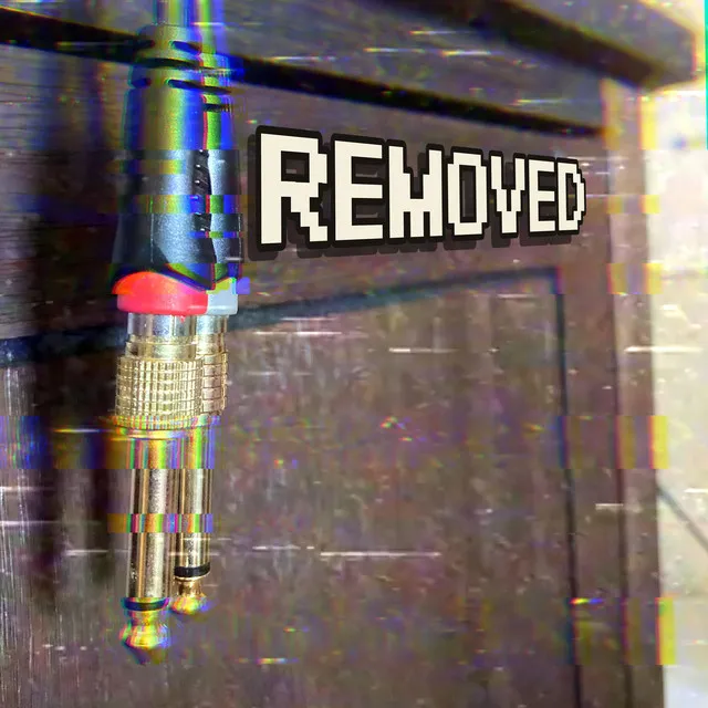 Removed