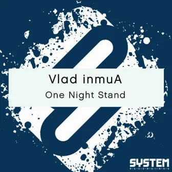 One Night Stand by Vlad inmuA