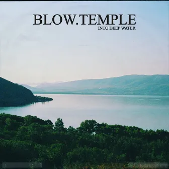 Into Deep Water by Blow.Temple