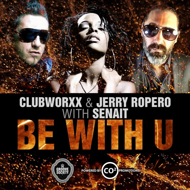 B With U (Clubworxx & Jerry Ropero with Senait) - Aaron Lead & Baron Massilia Club Remix