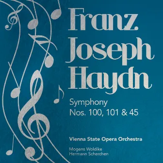 Franz Joseph Haydn: Symphony Nos. 100, 101 & 45 by Mogens Woldike