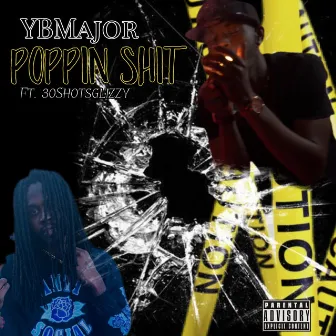 Poppin' Shit by Ybmajor