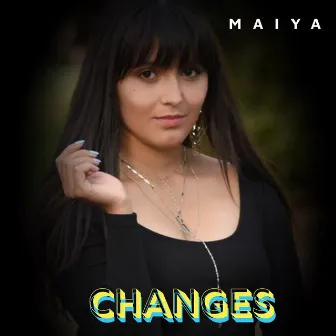 Changes by Maiya