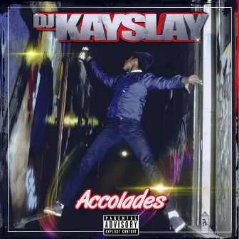 Accolades by DJ Kay Slay