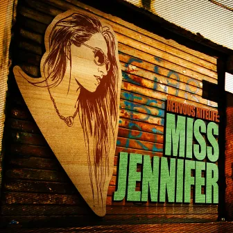 Nervous Nitelife: Miss Jennifer by Miss Jennifer