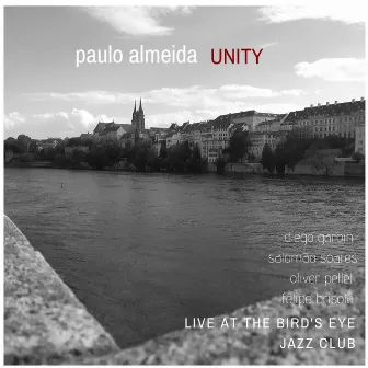 Paulo Almeida UNITY - Live at the Bird's Eye Jazz Club by Paulo Almeida