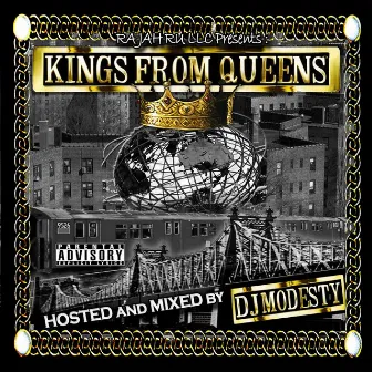 Kings From Queens by DJ Modesty