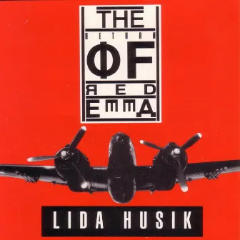 The Return of Red Emma by Lida Husik