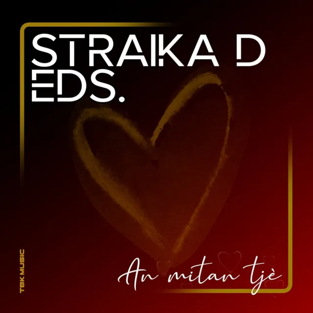 Straika D & EDS - An mitan tjè