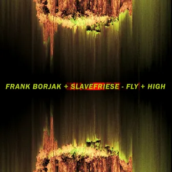 Fly High by Frank Borjak