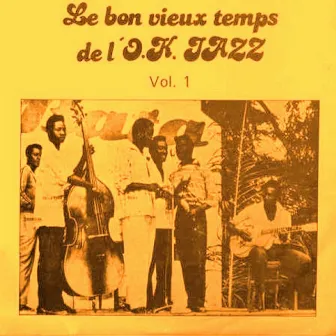 Le bon vieux temps by l'OK Jazz