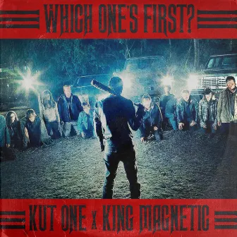 Which One's First? by Kut One