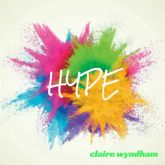 Hype by Claire Wyndham