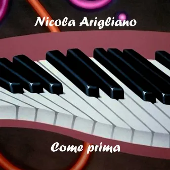 Come Prima by Nicola Arigliano