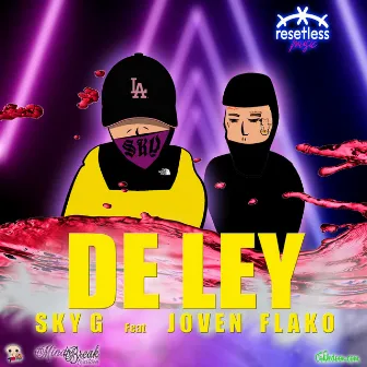 De Ley by SkyG