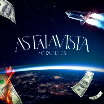 Astalavista by Mc Cs