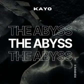 The Abyss by Kayo