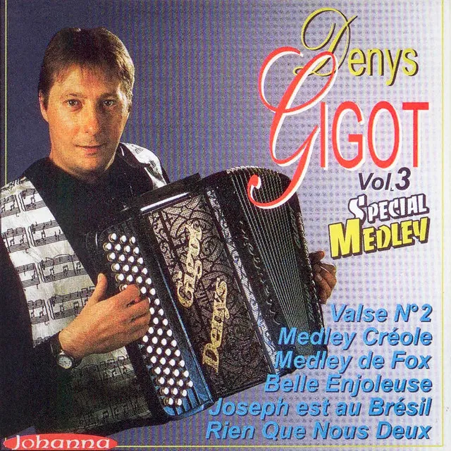 Denys Gigot, vol. 3 (Spécial Medley)