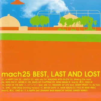 BEST,LAST AND LOST by mach25