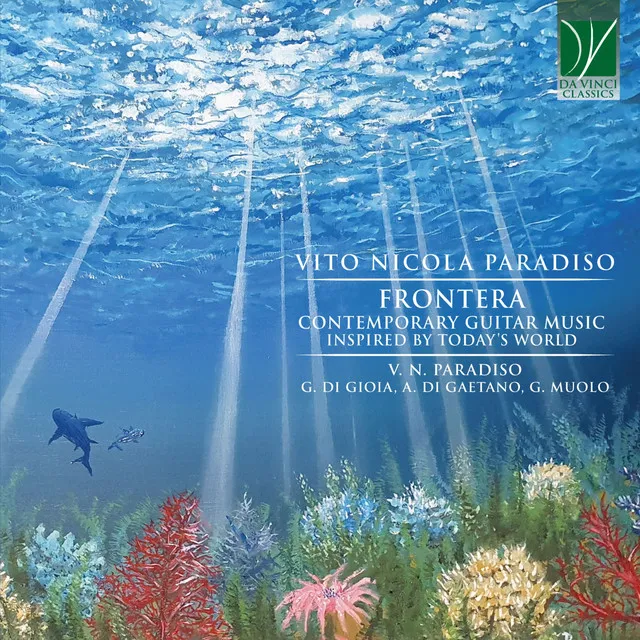 Vito Nicola Paradiso: Frontera (Contemporary Guitar Music Inspired by Today's World)