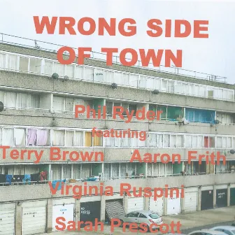 Wrong Side of Town by Phil Ryder