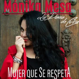 Mujer Que Se Respeta by Mónika Mesa