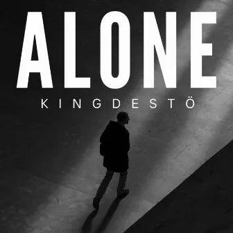 Alone by KingDesto