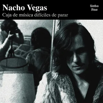 Cajas de Música Difíciles de Parar by Nacho Vegas