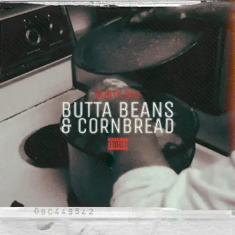 Butta Beans & Cornbread by Durty Red