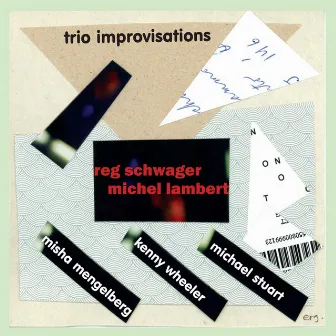 Trio Improvisations by Reg Schwager