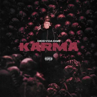 Karma by Diddyda don