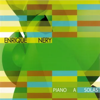 Piano a Solas by Enrique Nery