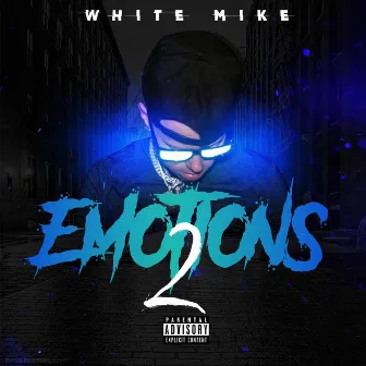 Emotions 2 by White Mike