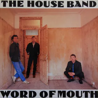 Word of Mouth by The House Band