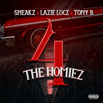 4 The Homiez by Sneakz