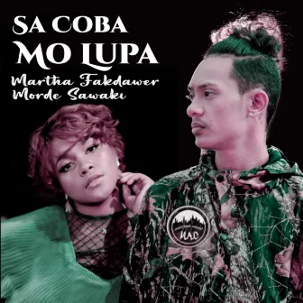 Sa Coba Mo Lupa by Martha Fakdawer