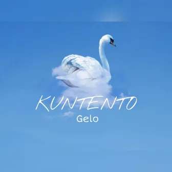 Kuntento by Gelo