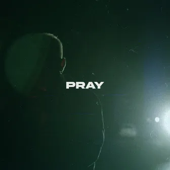 PRAY by BLUE TWO