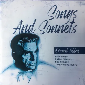 Songs and Sonnets: Eduard Toldra by Eduard Toldrà