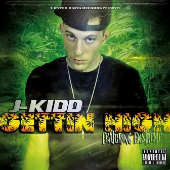 Gettin' High by J-KIDD