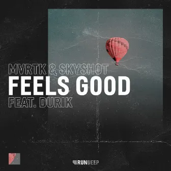 Feels Good by Durik