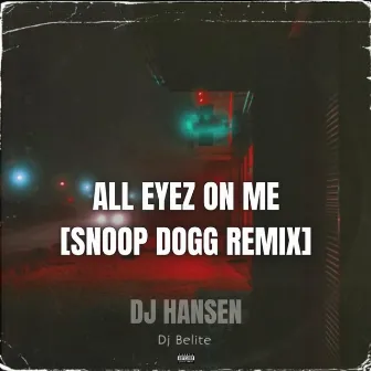 All eyez on me by DJ Belite