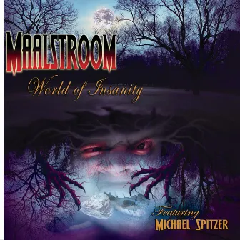 World of Insanity (feat. Michael Spitzer) by Maalstroom