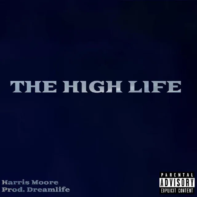 The High Life