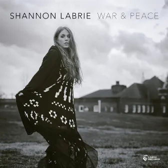 War & Peace by Shannon LaBrie