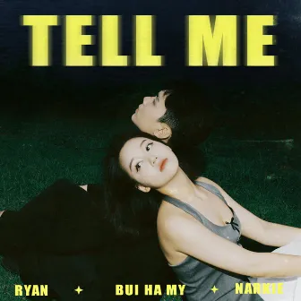 TELL ME by RYAN