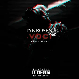 Voci by Tye Rosen